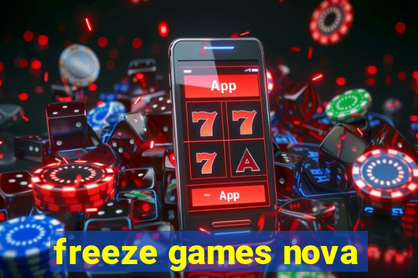 freeze games nova